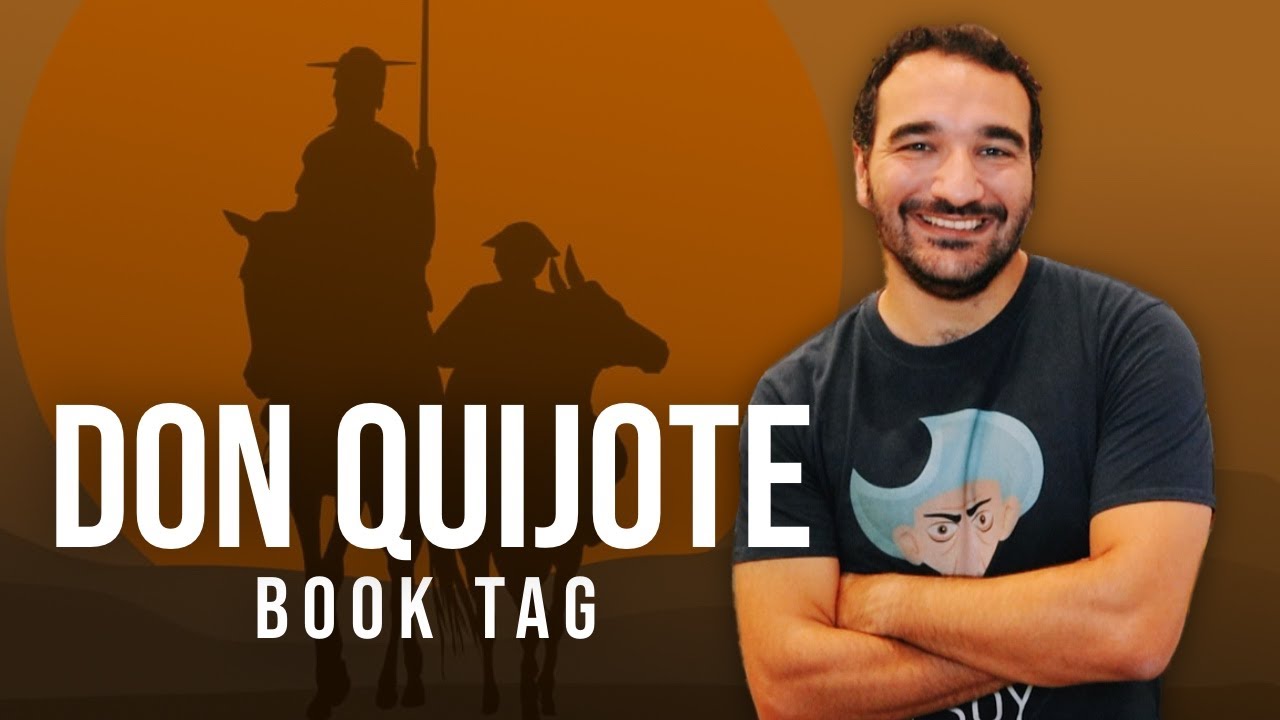 Don Quijote | BOOK TAG ORIGINAL