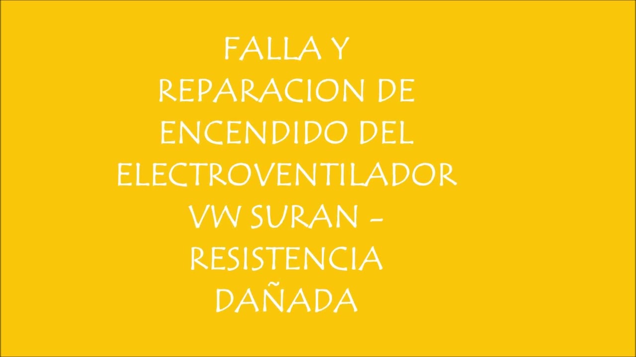 RESISTENCIA electroventilador vw Suran