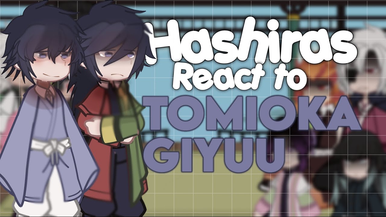 || Hashiras react to Tomioka Giyuu angst❗️🌊 || no ships || remake ||