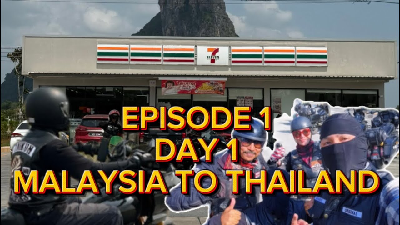 Episode 1 Day 1 l ELIZAD DON & The Boys Journey to DEATH HIGHWAY 🇲🇾🇹🇭