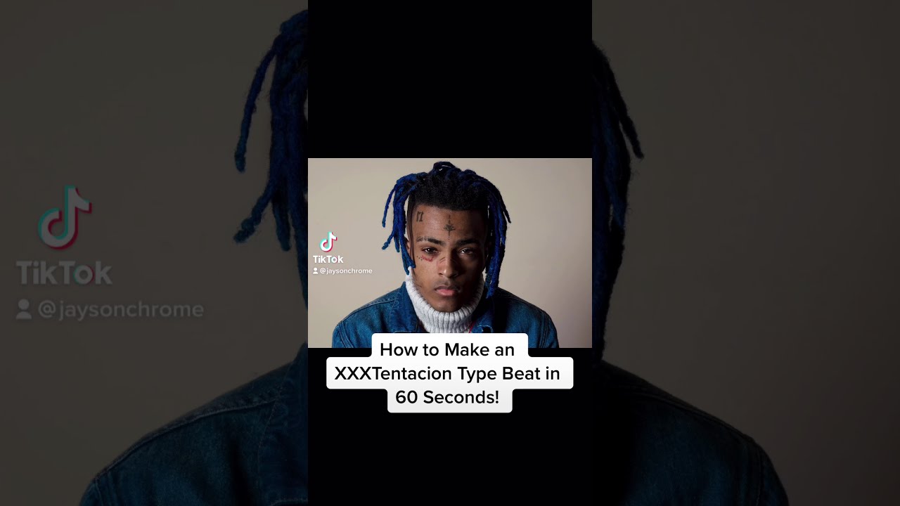 How to Make an XXXTENTACION Type Beat in 60 Seconds!
