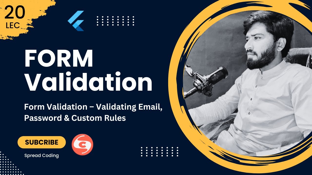 20- Form Validation in Flutter &ndash; Validating Email, Password & Custom Rules
