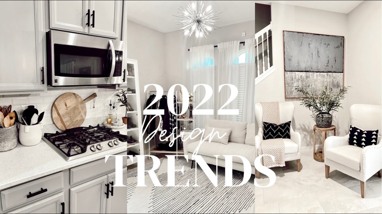 2022 DESIGN TRENDS | TOP 8 HOME DECOR TRENDS + WAYS TO UPDATE YOUR HOME WITHOUT BREAKING THE BANK
