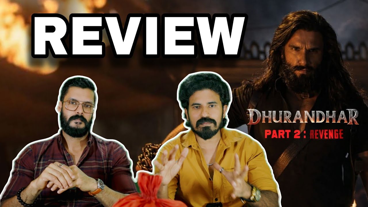 Dhurandhar 2 REVIEW Malayalam Ranveer Singh Aditya Dhar Dhurandhar the Revenge Entertainment Kizhi