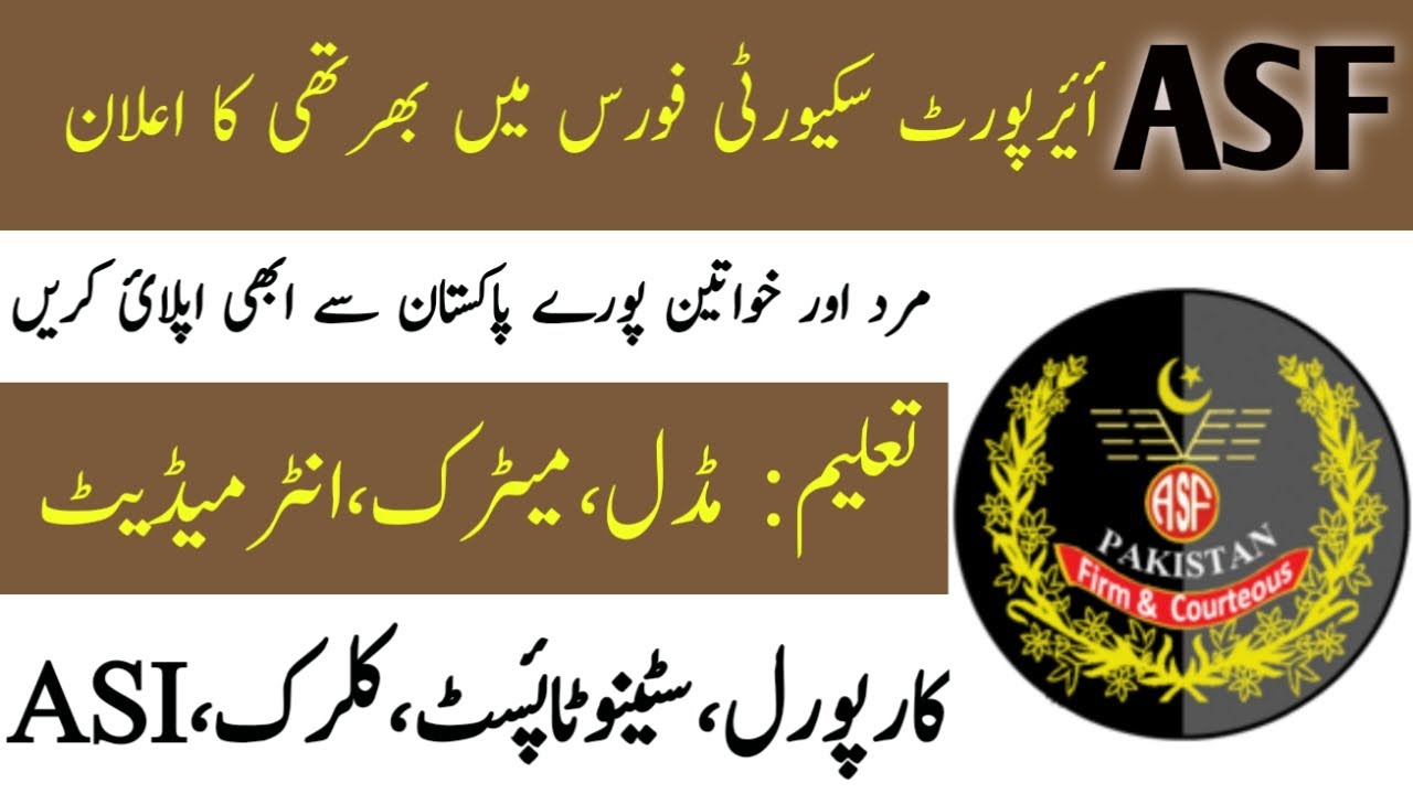 ASF Jobs 2021 | Air Port Security Force Asf upcoming jobs 2021 | Asf ASI jobs | Jobs Info