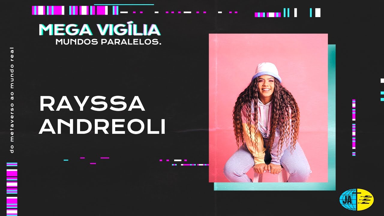 #MEGAVIGÍLIA2022 | Rayssa Andreoli