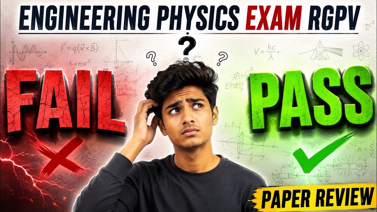 Engineering physics Paper review | pass or fail ? RGPV 