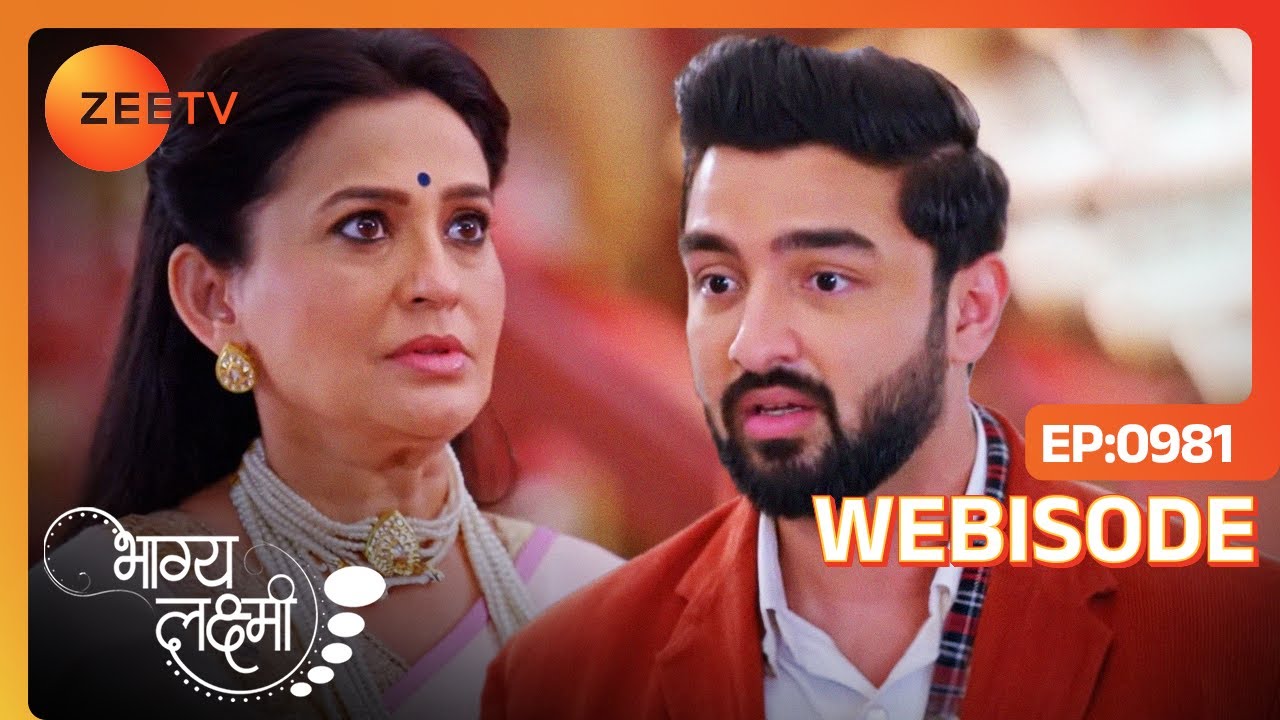 Rishi की माँ क्यों है अपने बेटे से नाराज़? | Bhagya Lakshmi | Ep - 981 | Webisode | Zee Tv