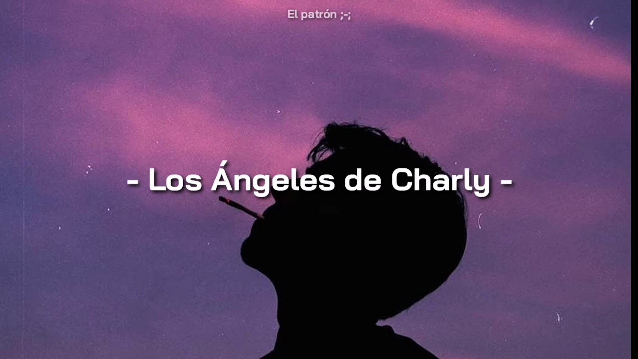 Un sueño - Los Angeles de Charly ( letra )