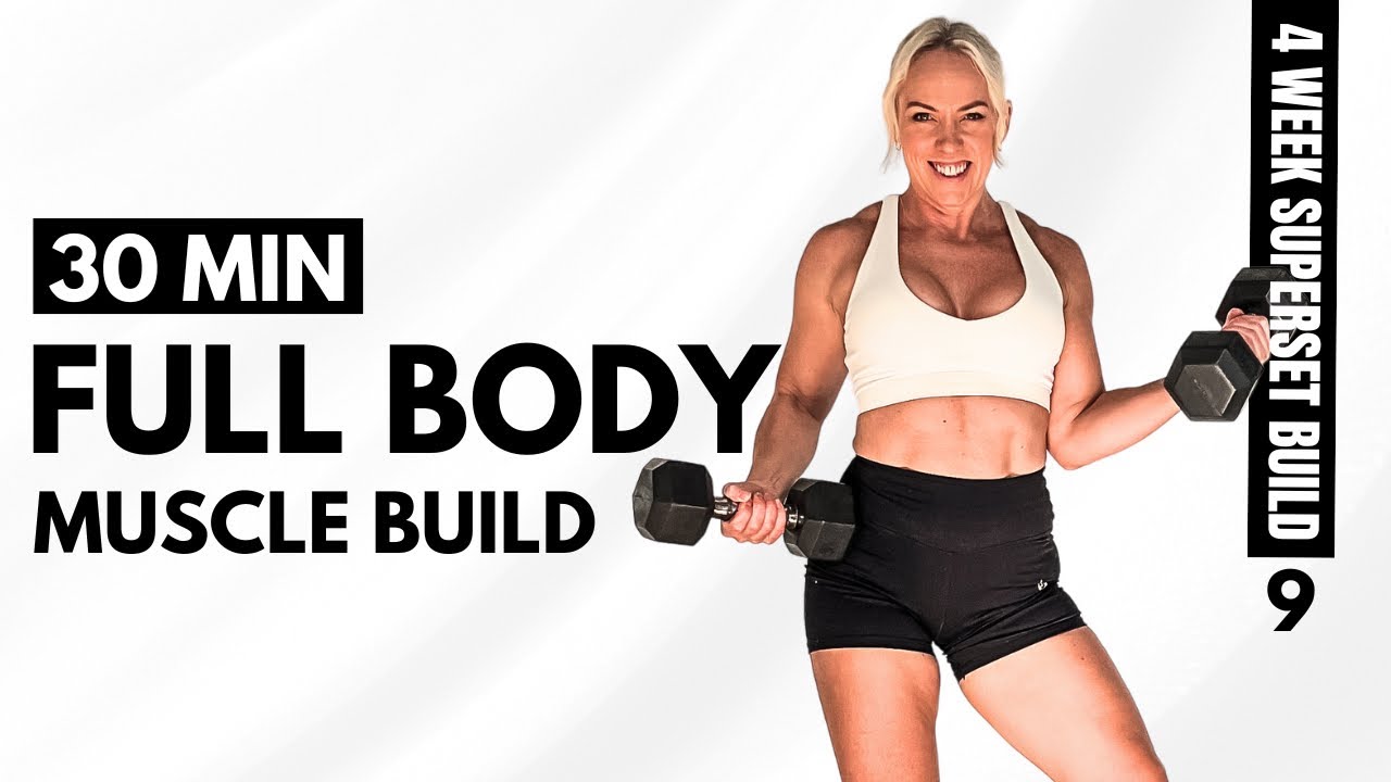 DAY 9 - SUPERSET BUILD | Full Body Workout At Home for Muscle Gain