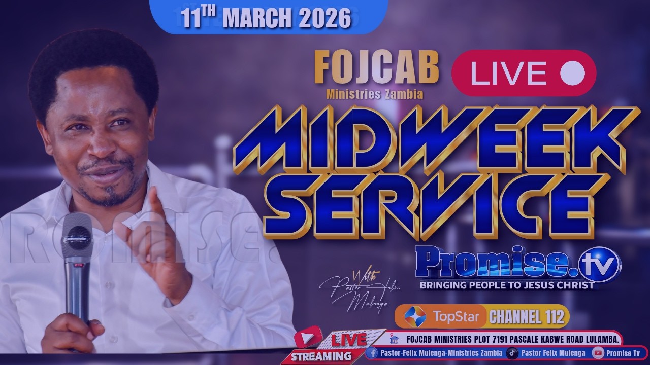 PUT EVERYTHING IN PRAYER | FOJCAB MID WEEK SERVICE WITH PASTOR FELIX MULENGA | 11/03/2026.