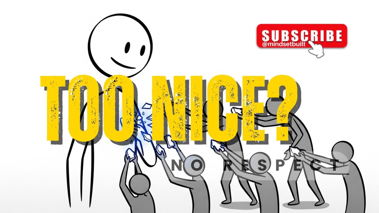The Dark Side of Being Too Nice (Nobody Talks About This) | Being Too Nice Is Ruining Your Life