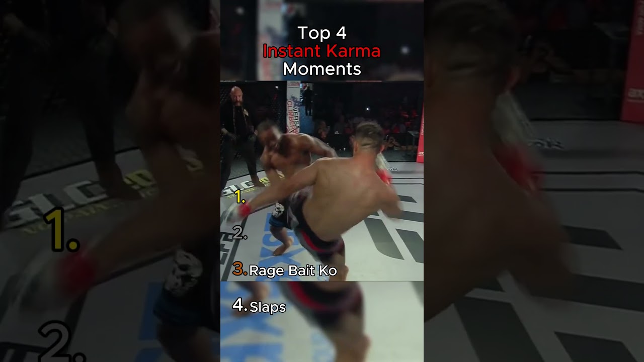 Top 4 Instant Karma Moments