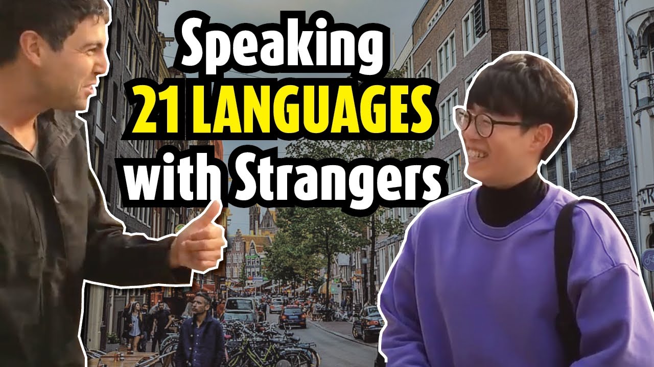 Polyglot connects in 21 languages with strangers