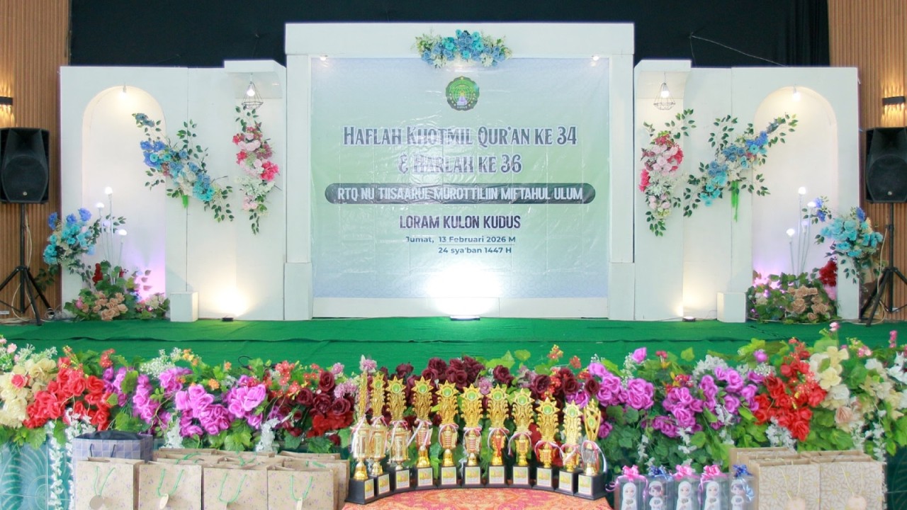 05 - SAMBUTAN - HAFLAH KHOTMIL QUR'AN KE-34 & HARLAH KE-36 - RTQ TIISAARUL MUROTTILIIN MIFTAHUL ULUM