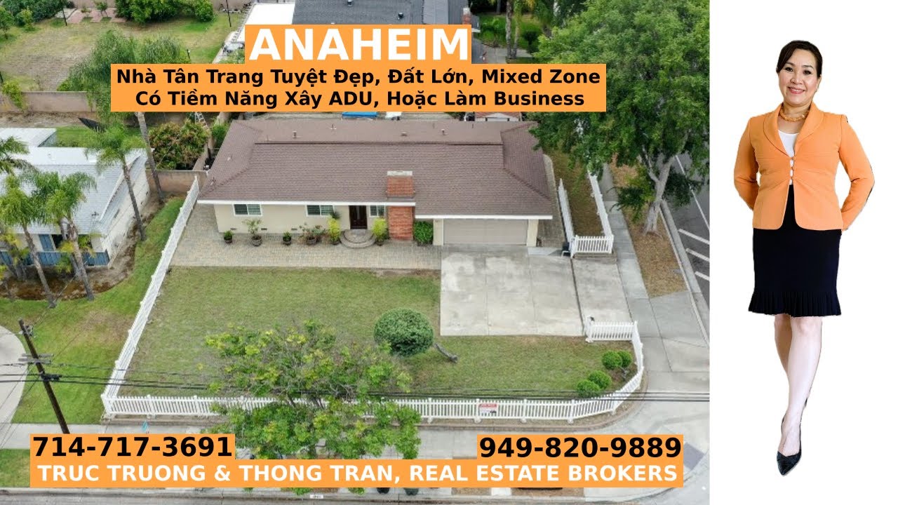 Nhà Anaheim, CA. Tân TrangTuyệt Đẹp, Đất Lớn, Mixed Zone, Có tiềm Năng Xây ADU Hoặc Làm Business