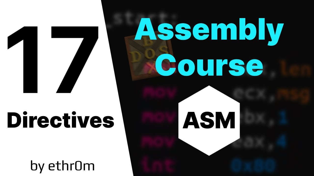Assembly 8086 Course|| Directive || كورس اسمبلي 8086 || التوجيهات || #017