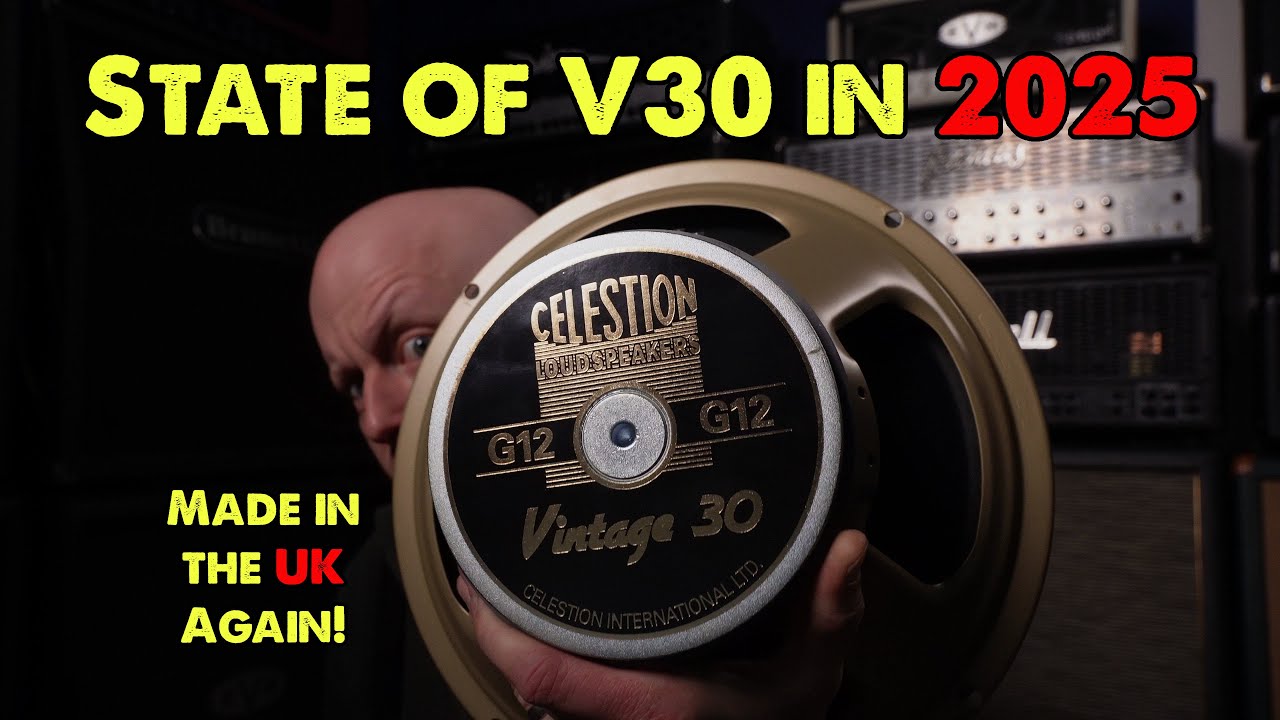 Testing the NEW MADE in UK Celestion Vintage 30