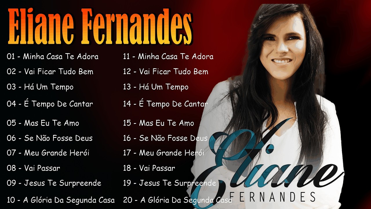 Eliane Fernandes 2026 - Há Um Tempo,...As Melhores e Músicas Novas 2026