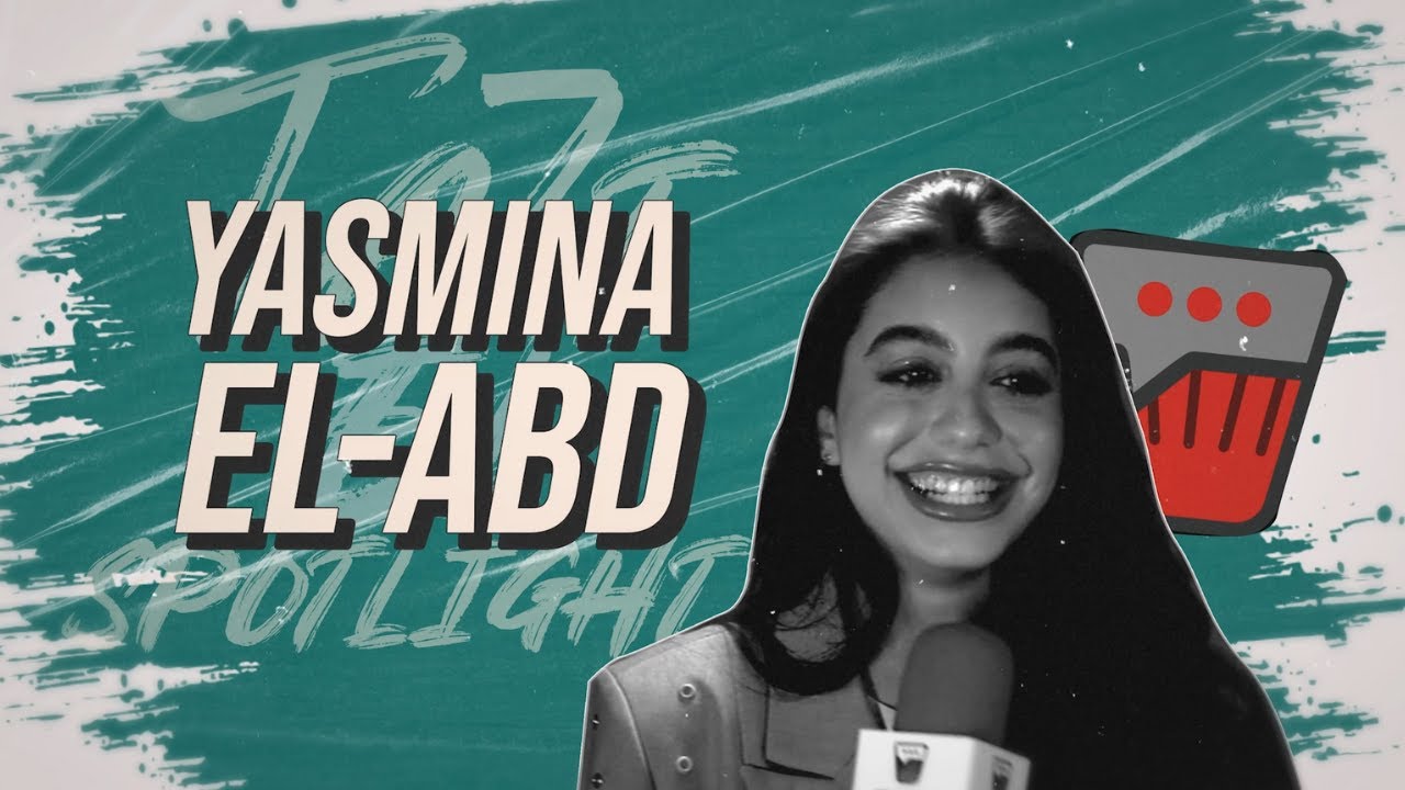 Ta7t El-Spotlight | Episode 1 with Yasmina El-Abd — تحت السبوت لايت | الحلقة الأولى مع ياسمينا العبد