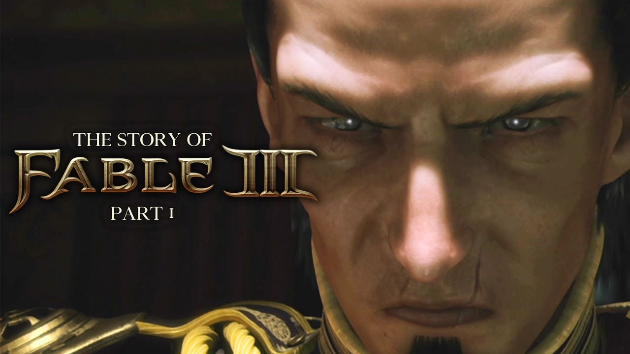The Story of Fable 3 - Part 1