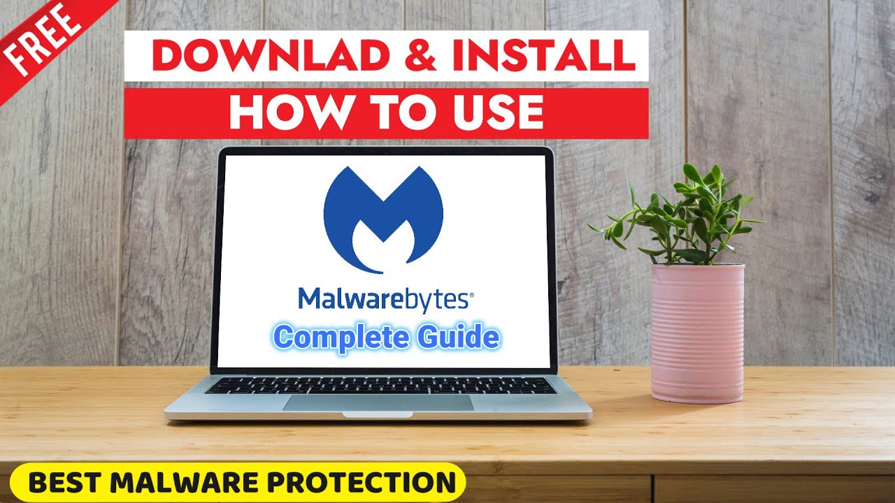 How to Install Malwarebytes - COMPLETE GUIDE