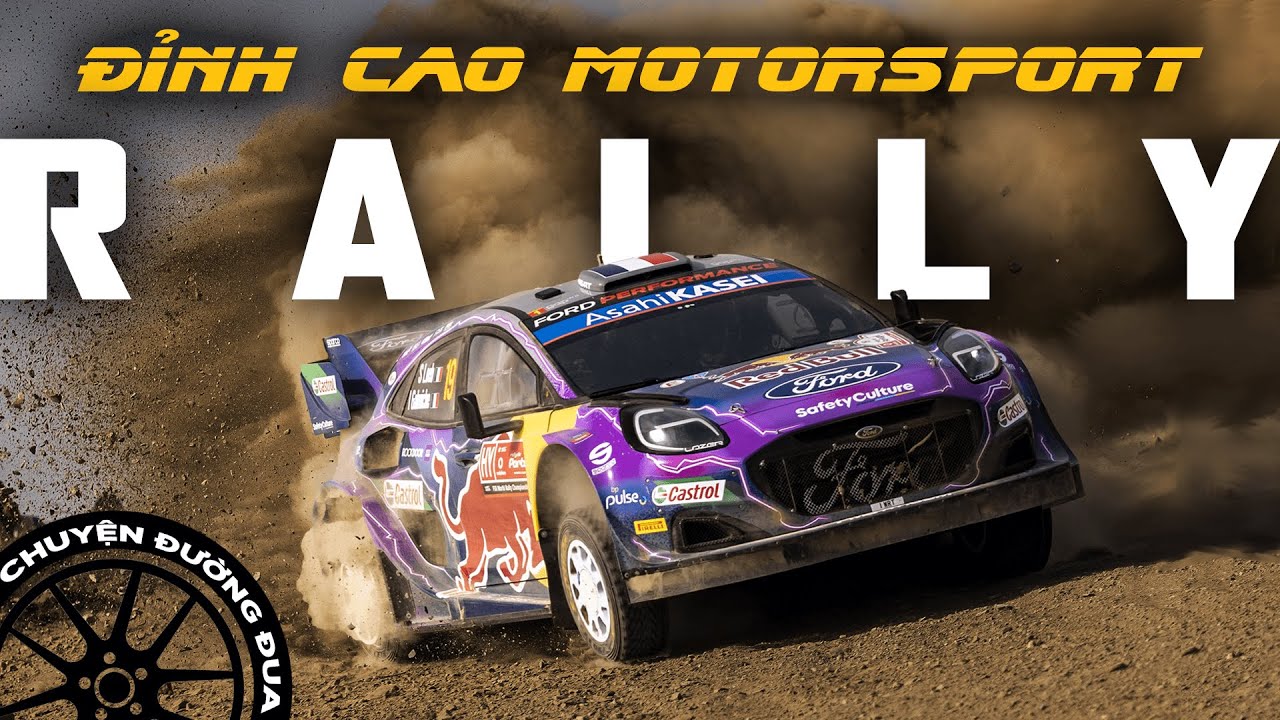 ĐỈNH CAO THỂ THAO M&Ocirc; T&Ocirc; | Tất cả những điều bạn cần biết về đua xe Rally