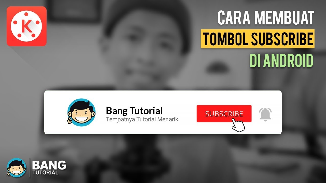 Cara Membuat Animasi Tombol Subscribe dan Lonceng di Hp Android | KINEMASTER TUTORIAL #26