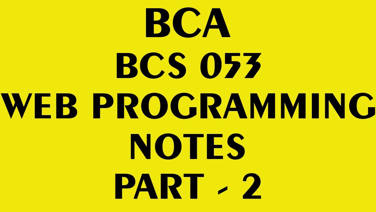 IGNOU BCA BCS 053 NOTES PART 2