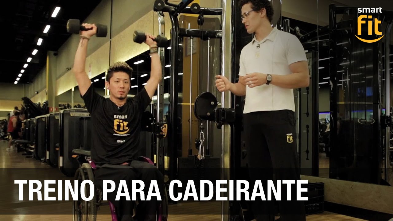 Treino para Cadeirantes: Exerc&iacute;cios Funcionais e de For&ccedil;a | Smart Fit