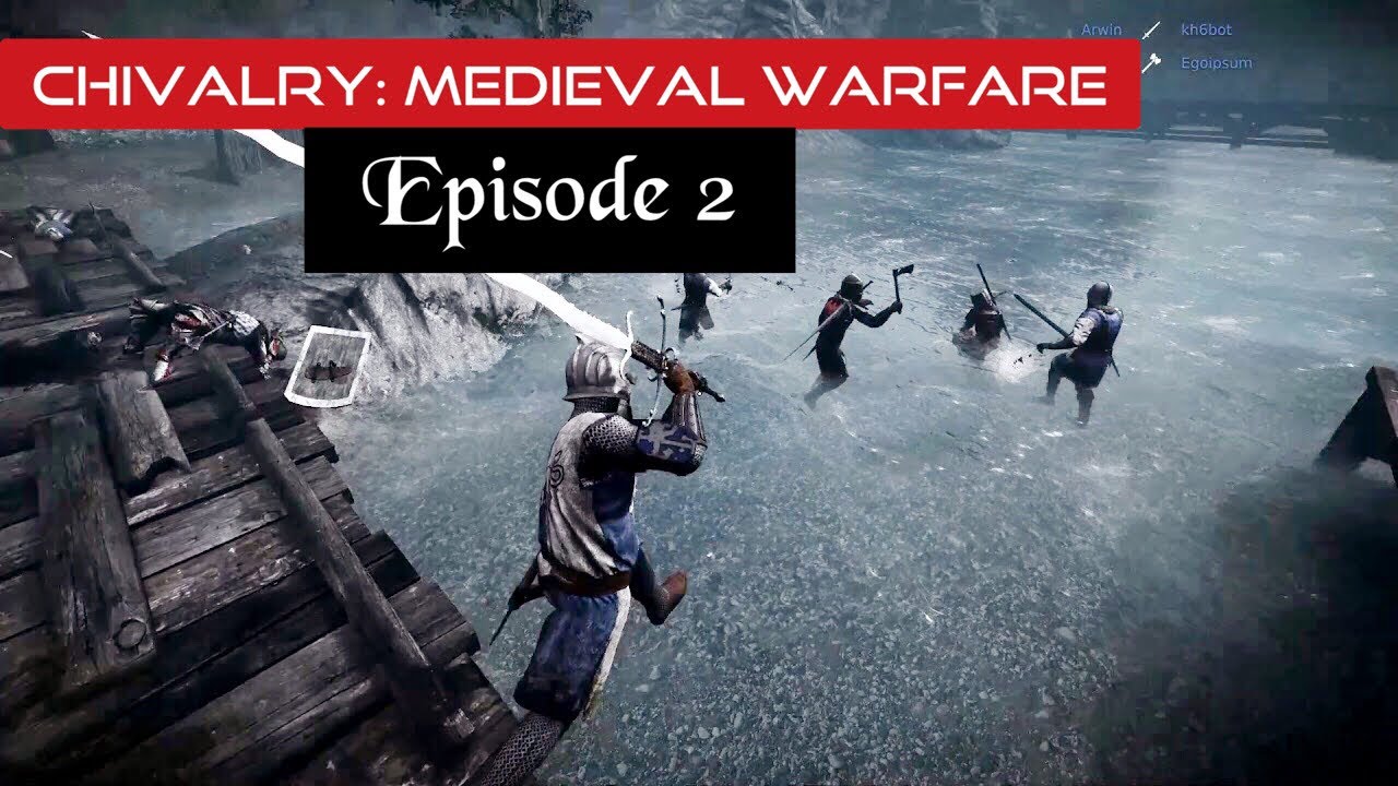 Chivalry: Medieval Warfare - Episode 2: Kein durchkommen möglich