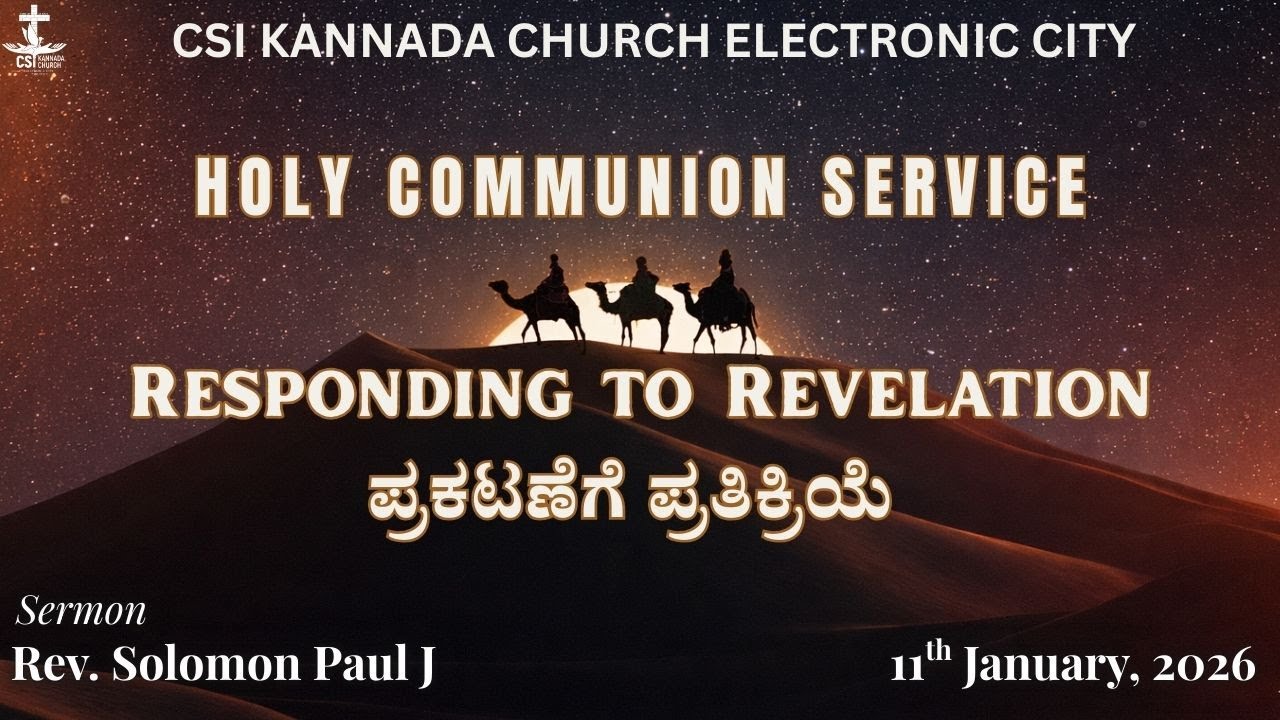 11.01.2026 | CSI KANNADA CHURCH ELECTRONIC CITY |  SUNDAY SERVICE | REV. SOLOMON PAUL