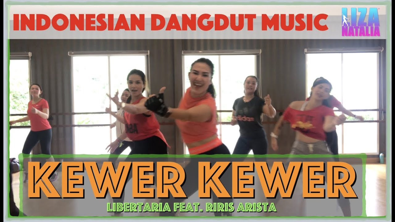 Kewer-Kewer || Senam Choreo || Dangdut Music || Liza Natalia ||