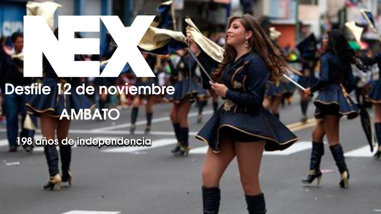 Desfile AMBATO 12 de Noviembre 2018