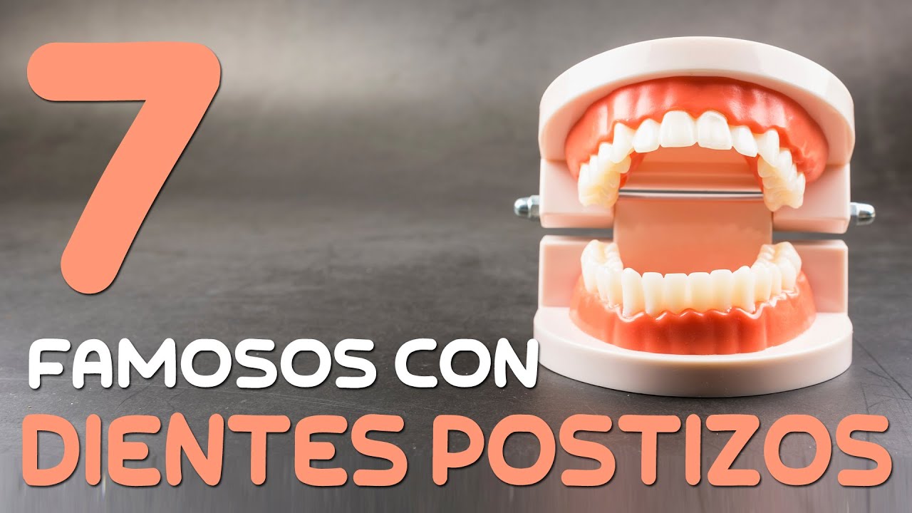 7 Famosos con dentaduras postizas