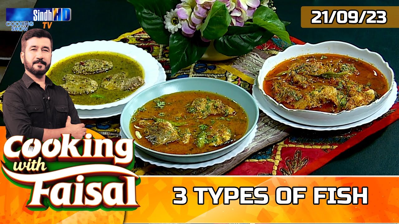 3 Types Of Fish | Cooking With Faisal | SindhTVHD Cooking Show