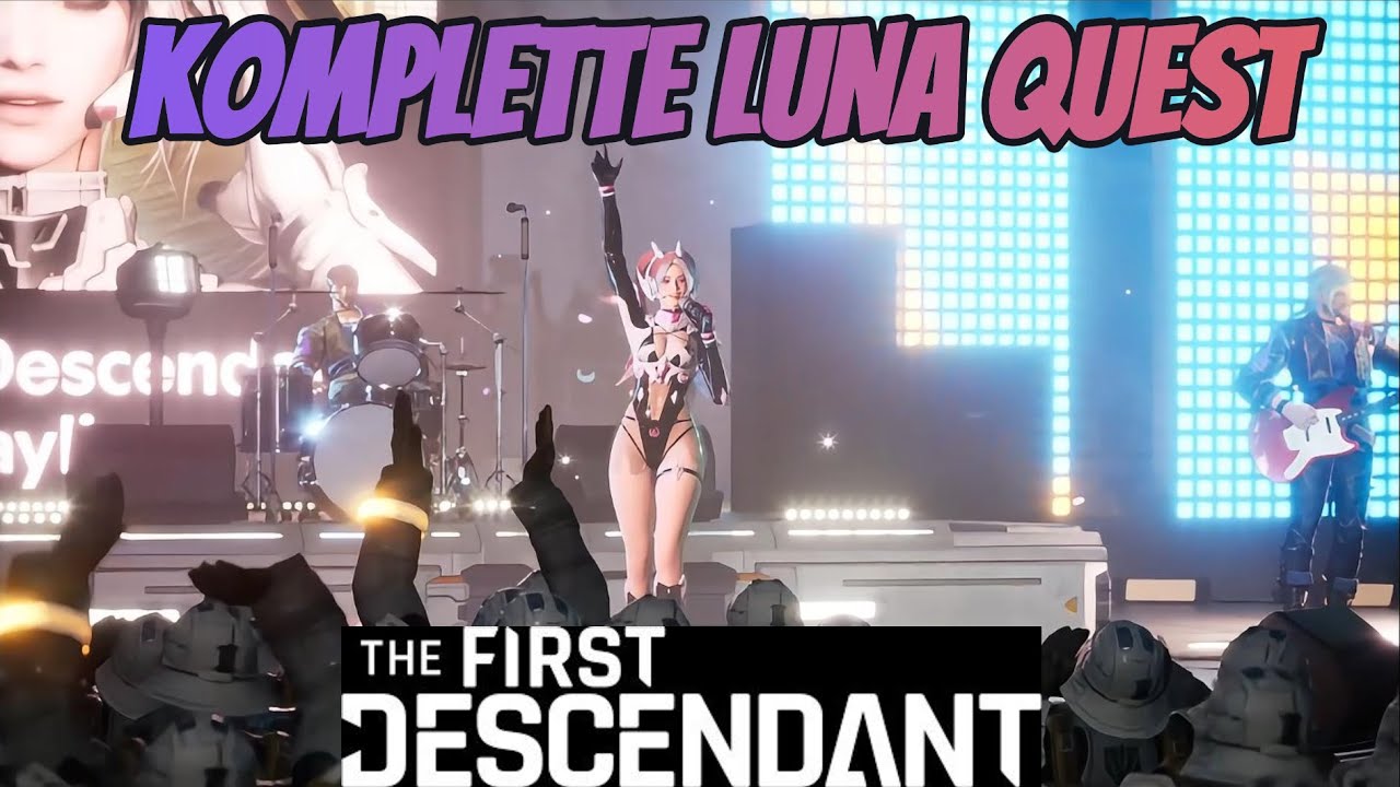 Die Komplette Luna Story Quest The First Descendan