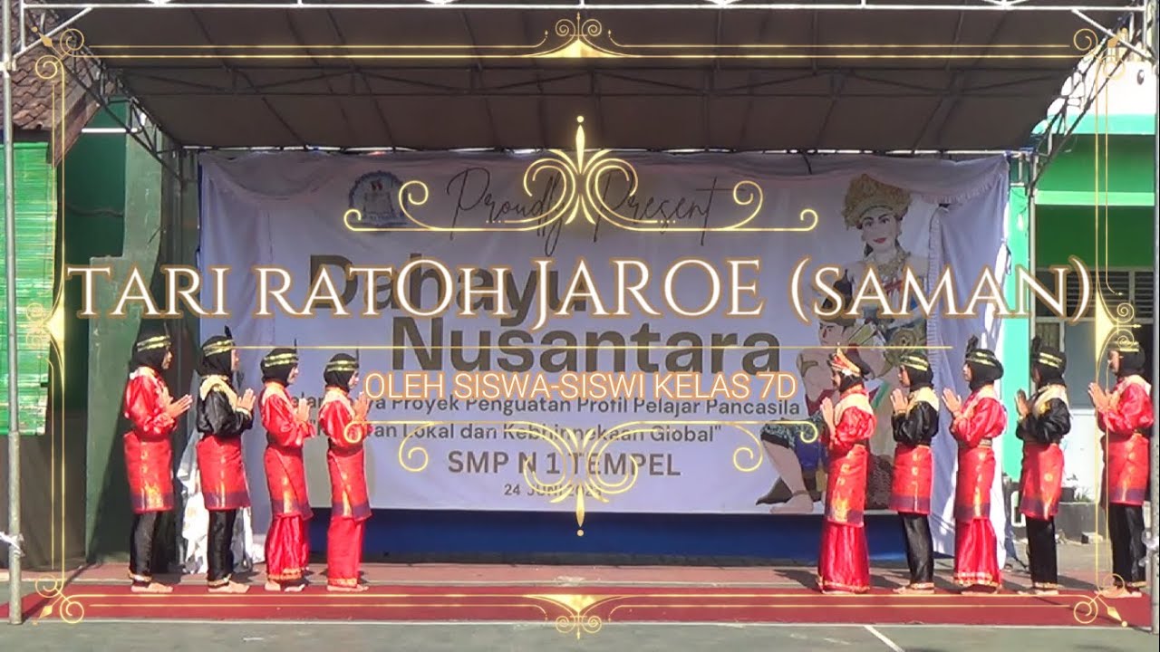 TARI RATOH JAROE SAMAN OLEH KELAS 7D SMPN 1 TEMPEL