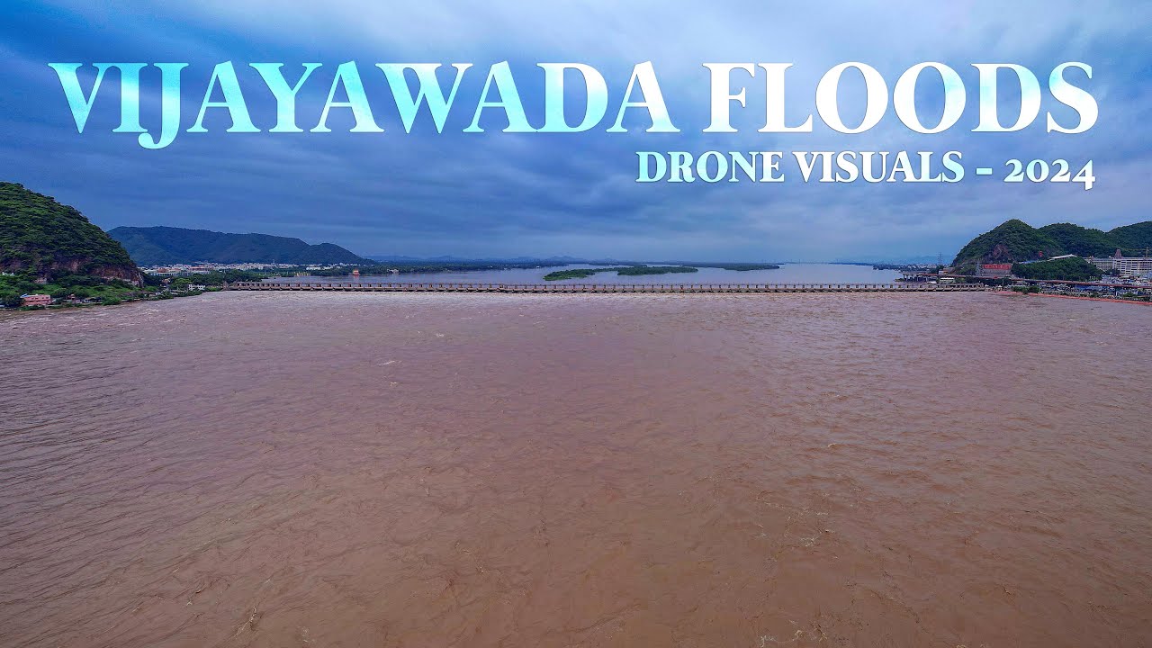 Drone View of Vijayawada Floods 2024 | Unbelievable Aerial Footage