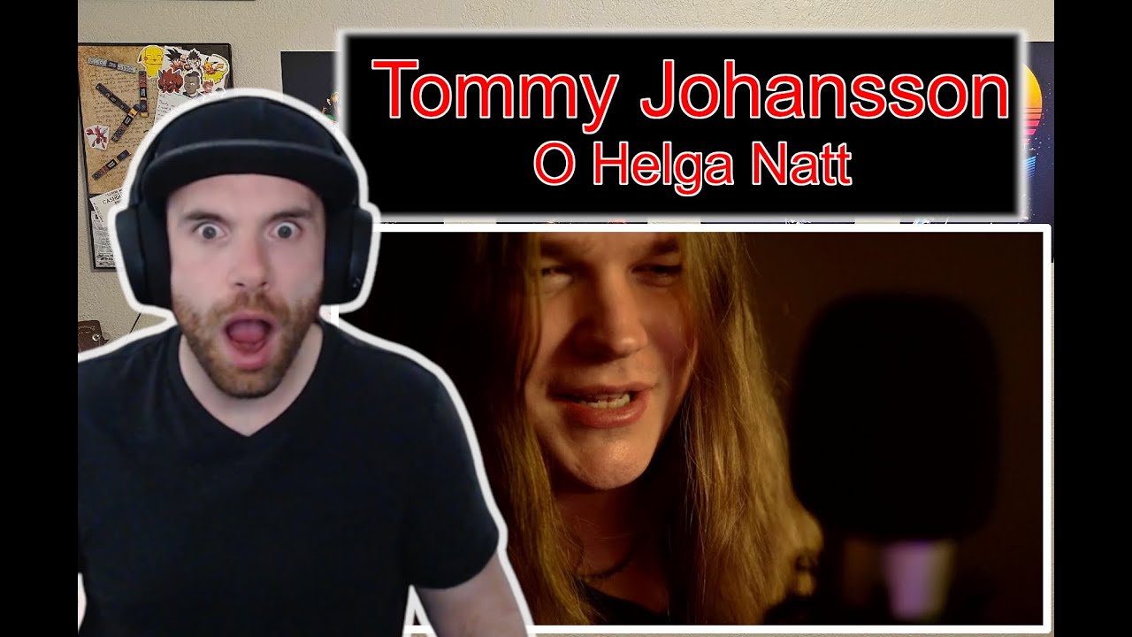 Tommy Johansson | O Helga Natt (First Time Hearing) Reaction