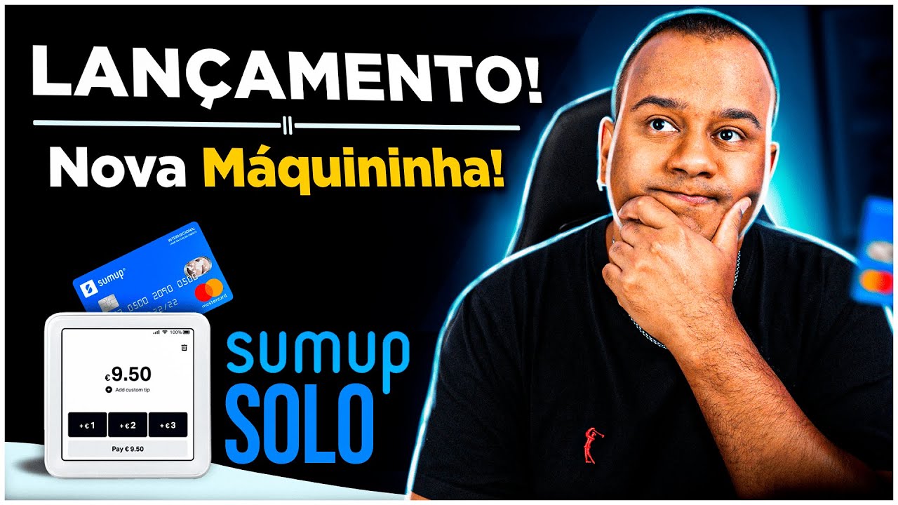 LANÇAMENTO: SumUp Solo é a Nova MÁQUINA DE CARTÃO da SumUp