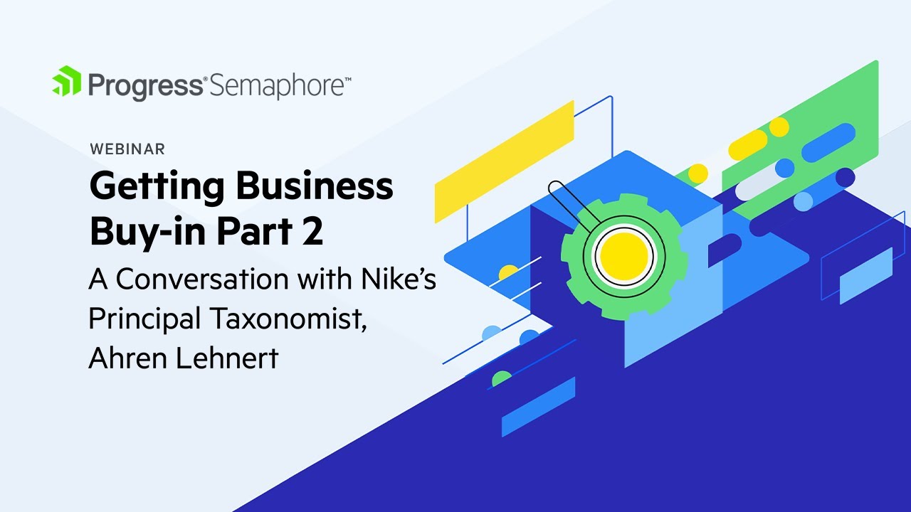 Getting Business Buy-in Part 2: A Conversation with Nike’s Principal Taxonomist, Ahren Lehnert