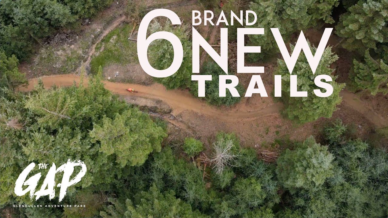 The GAP Summit - 6 BRAND NEW TRAILS Opening September 4th 2021 @Glencullenadventurepark