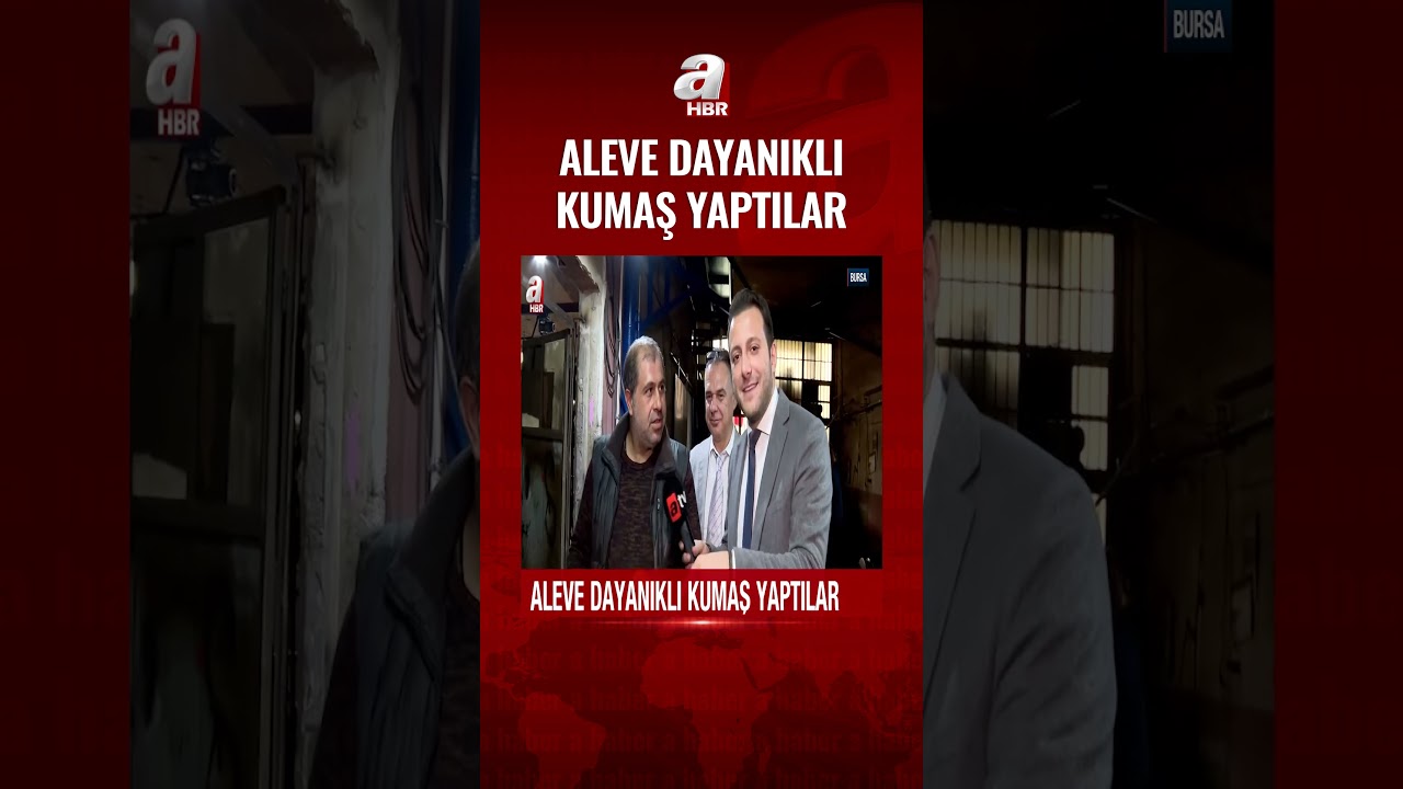 D&uuml;nyada eşi benzeri yok! Aleve dayanıklı kumaş yaptılar | A Haber