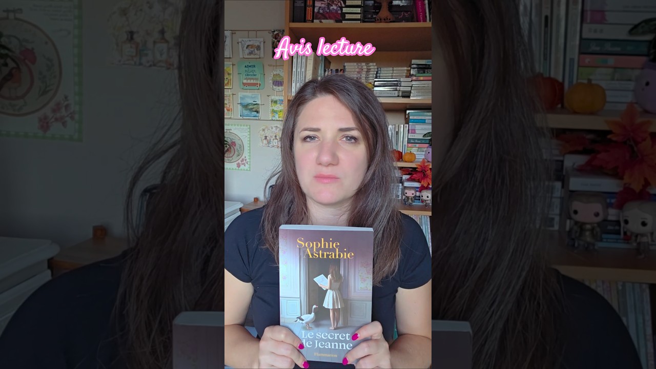 mon avis sur Le secret de Jeanne de Sophie Astrabie #avislecture #booktokfrance #booktok #booktube