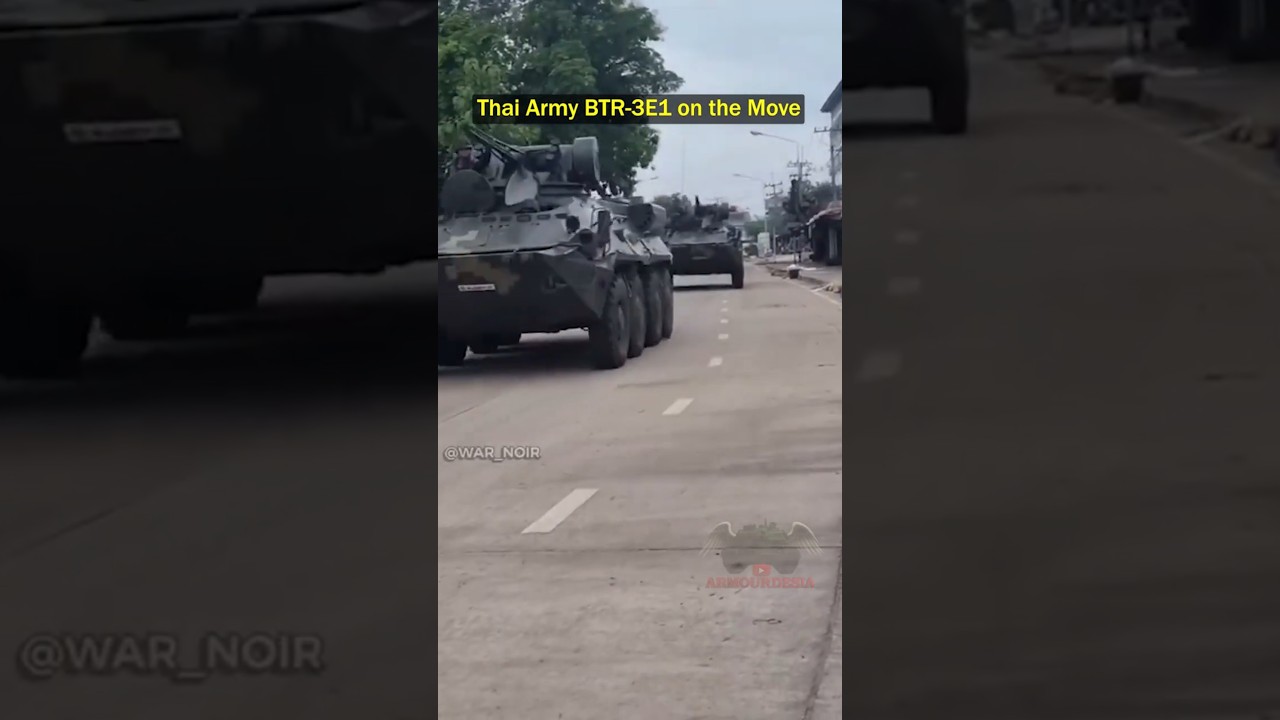 Tajska armia rozmieszcza BTR-3E1 w pobliżu granicy z Kambodżą!