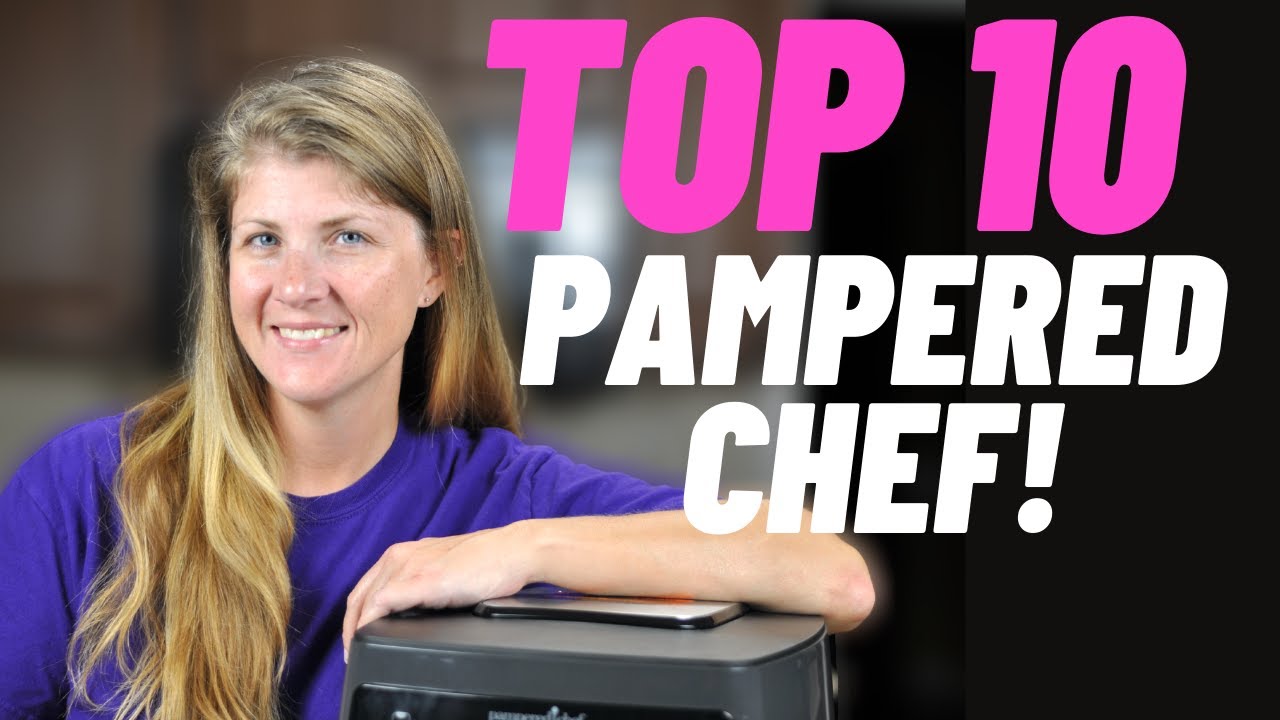 If I Could Only Keep 10... My Top 10 Pampered Chef Products [2020]