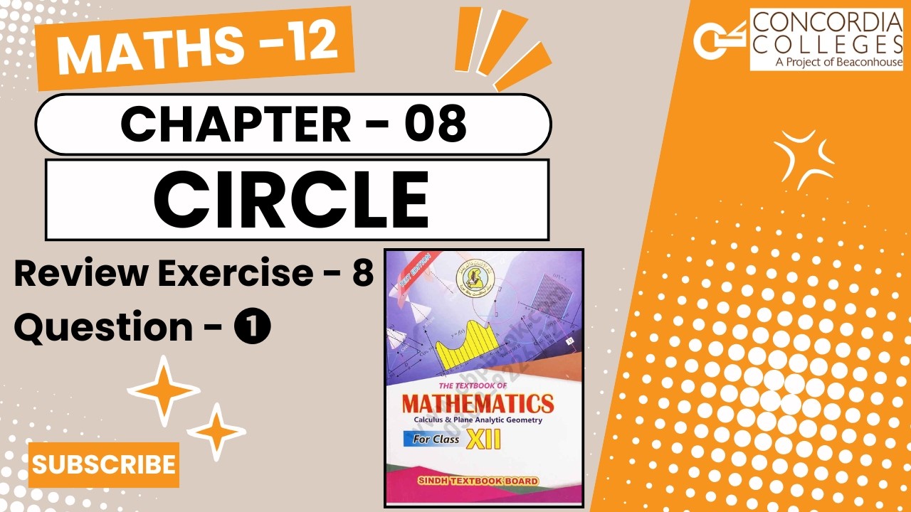 Review Exercise 8 Q.❶ | Circle | Class 12 Maths Chapter 8 | Sindh Board | Urdu/hindi