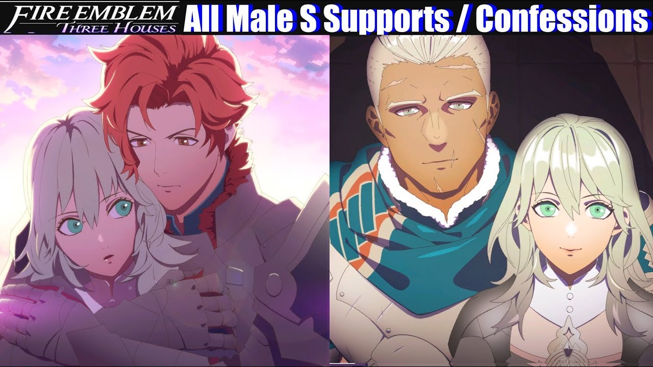 FE3H All Male Confessions & S Supports - Fire Emblem Three Houses
