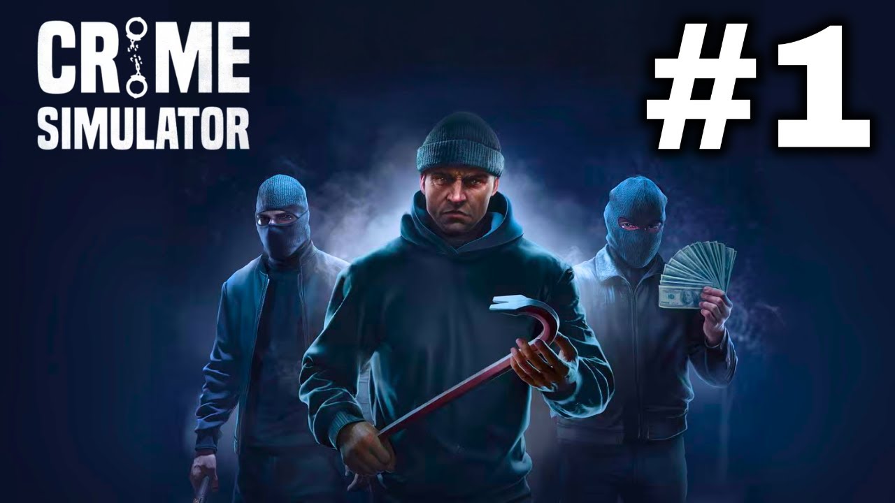 Crime Simulator | Part 1: The Ultimate Thief Experience Begins